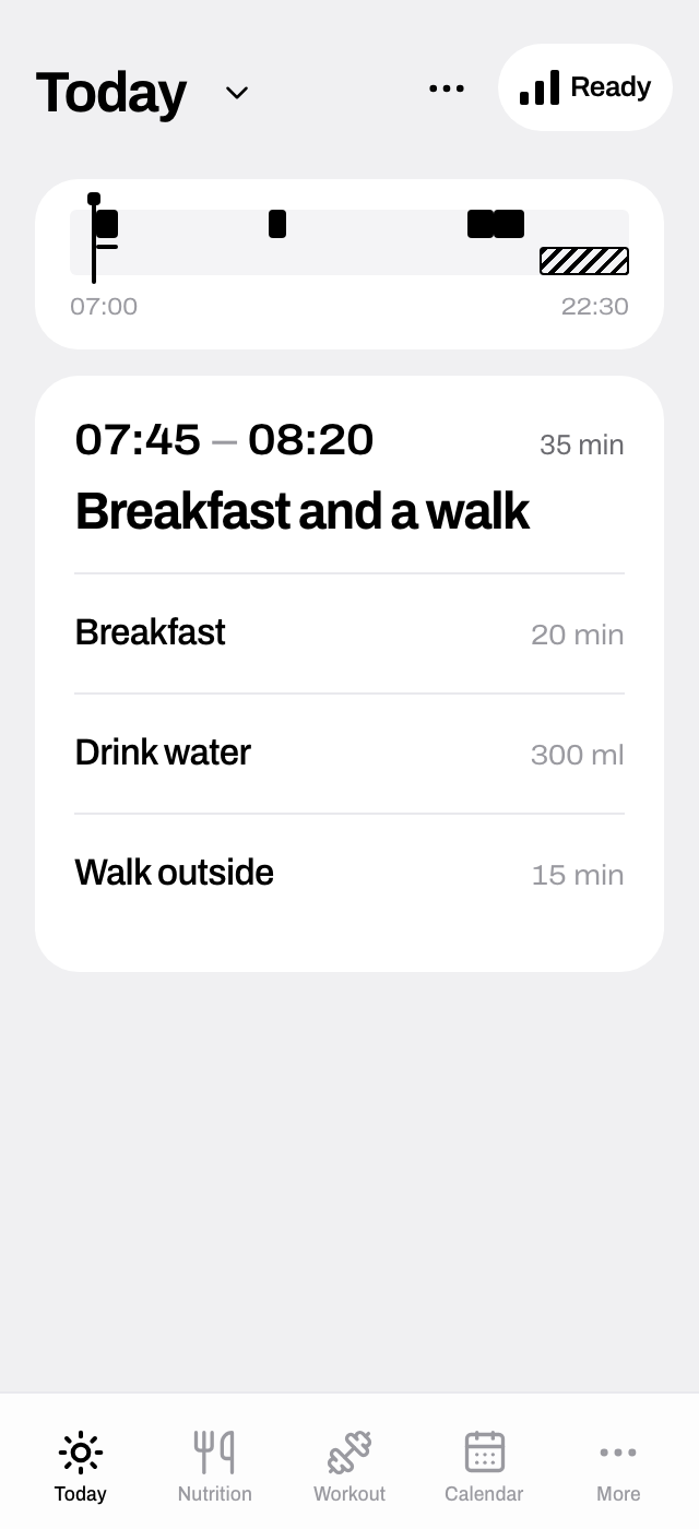 Unhasten Today: breakfast, water and a walk in one morning block, with a day overview and your evening kept free.